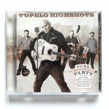 Tupelo Highshots - Pure Rockabilly Party