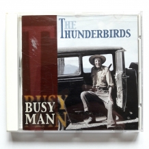 The Thunderbirds - Busy Man