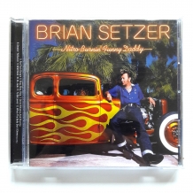 Brian Setzer - Nitro Burnin' Funny Daddy